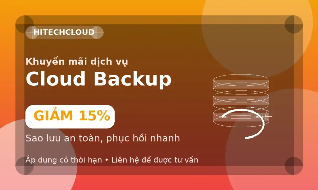 Giảm 15% Cloud Backup Center