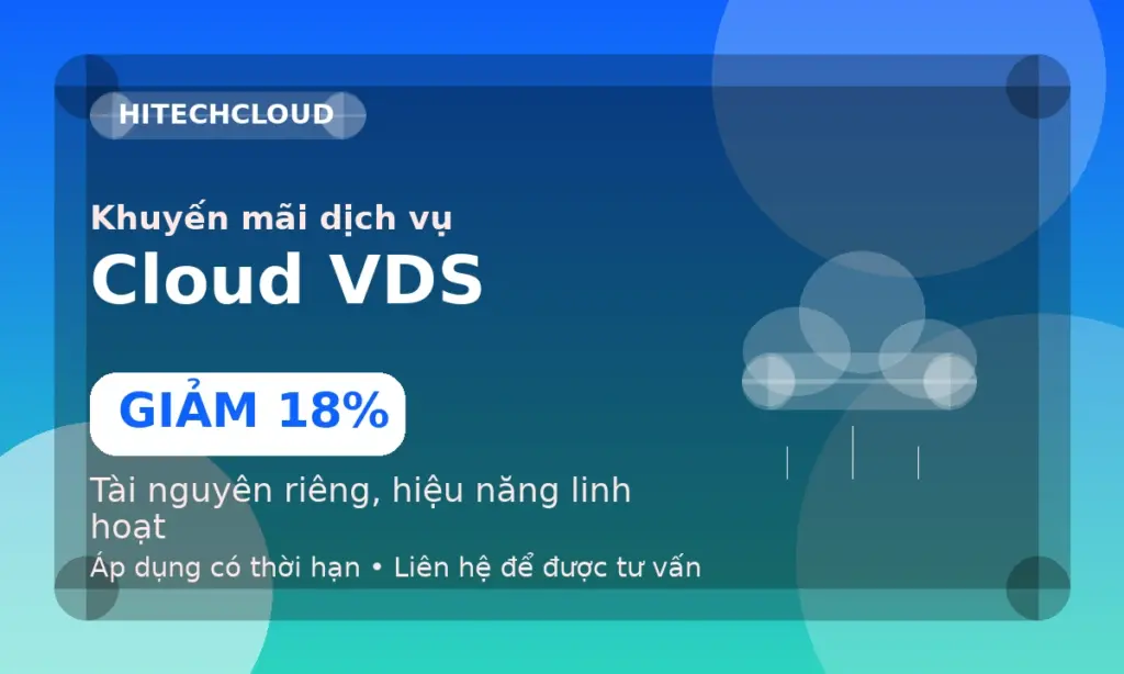 Giảm 18% Cloud VDS hiệu năng cao