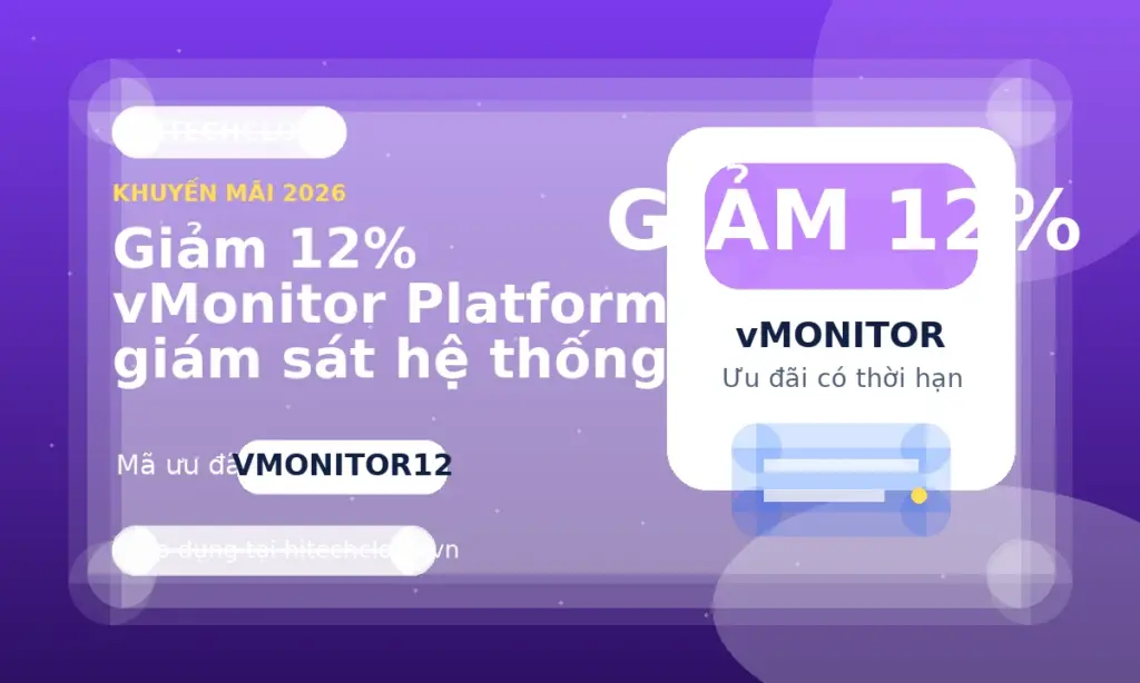Giảm 12% vMonitor Platform giám sát hệ thống